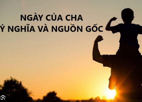Ngày của cha - Ý nghĩa và nguồn gốc